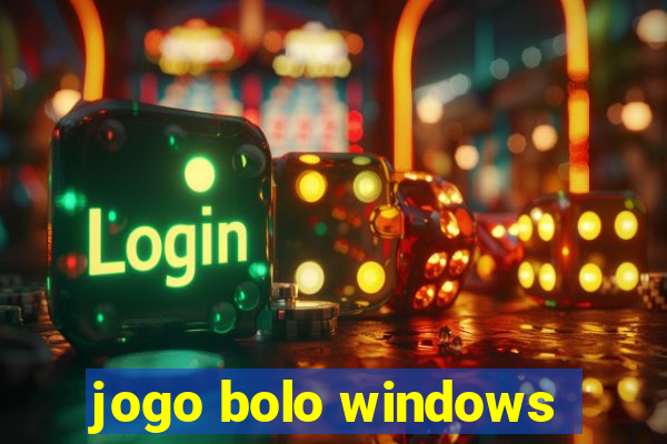 jogo bolo windows